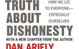 The Honest Truth About Dishonesty: How We Lie to Everyone – Especially Ourselves media 3
