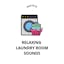 Relaxing Laundry Room Sounds by ShutEye