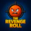 The Revenge Roll
