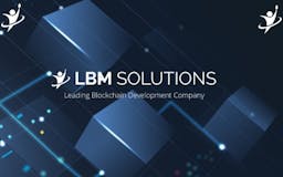 Lbm Blockchain solutions media 2