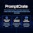 PromptCrate
