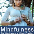 Mindfulness For Beginners - Free