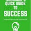 Teenager's Quick Guide to Success