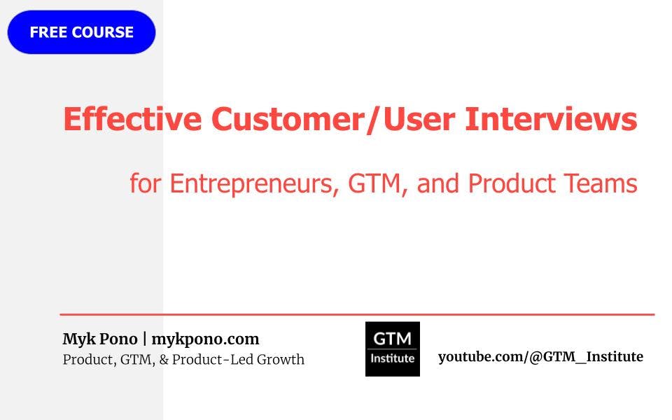 FREE course: Customer/User Interviews media 1