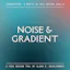 Noise and Gradient