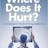Where Does It Hurt?: An Entrepreneur's Guide to Fixing Healt