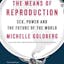 The Means of Reproduction