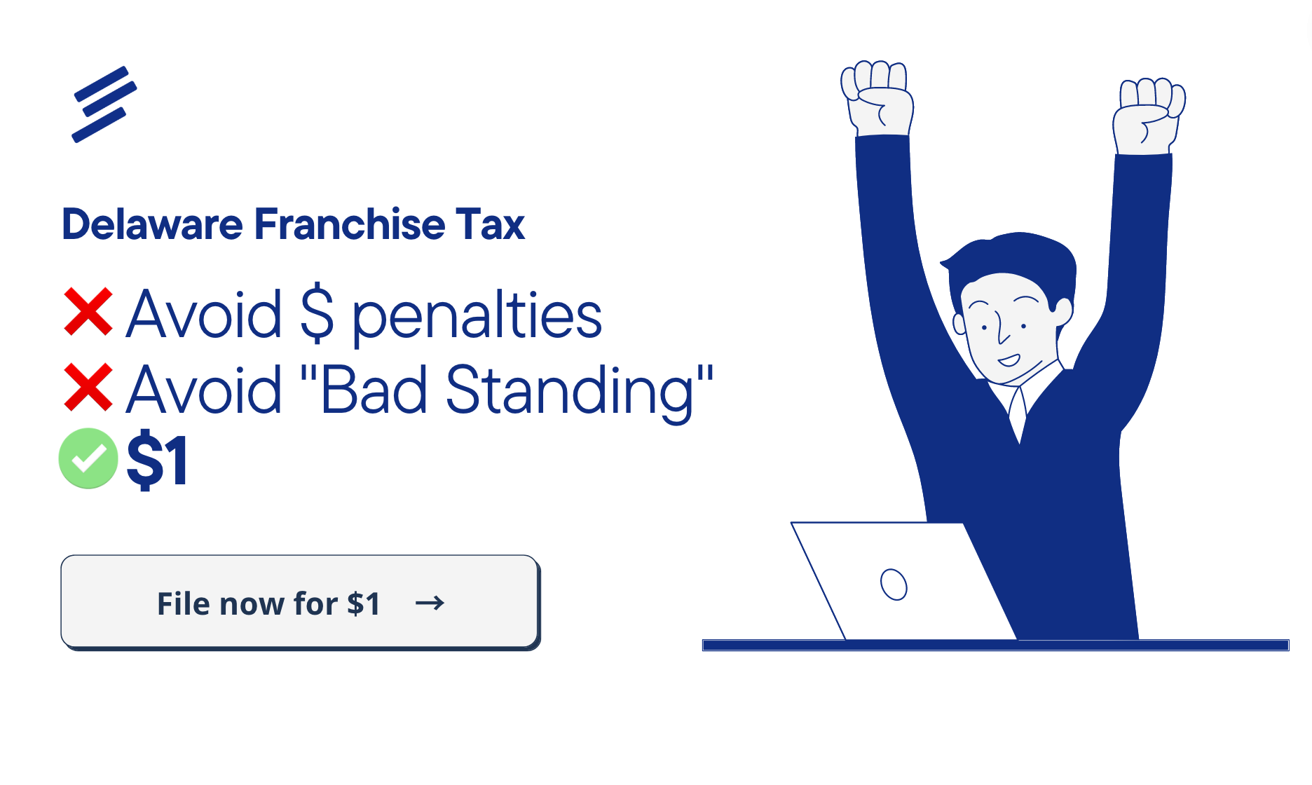 $ 1 tassa di franchising del Delaware - Lascia che Fido archivia la tua tassa sul franchising del Delaware per $ 1 media 3