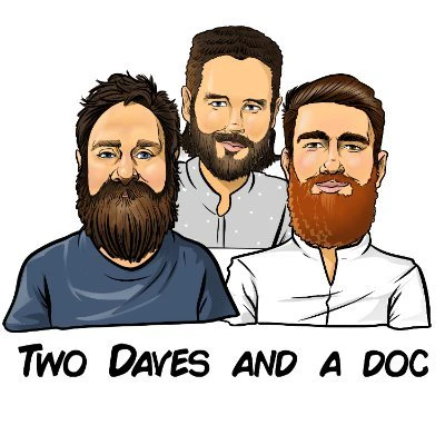 Two Daves and a Doc PhD Podcast