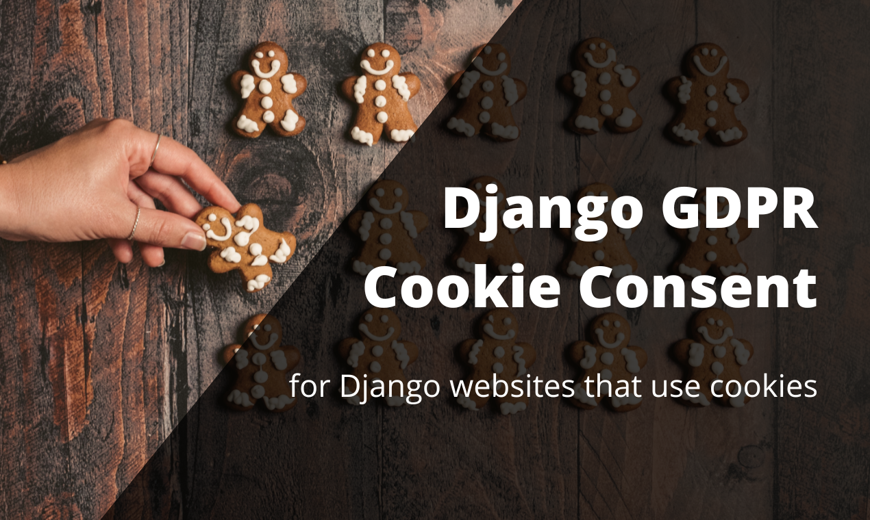 Media Persetujuan kuki Django GDPR - Penyelesaian Undang -undang GDPR Cookie untuk laman web Django anda 2