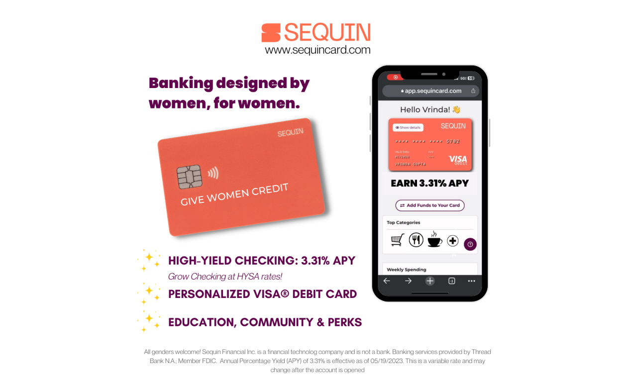 startuptile Sequin Banking Membership-Checking at HYSA rates! Banking by women for women.