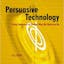 Persuasive Technology: Using Computers to Change What We Think and Do