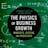 The Physics of Business Growth