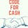 Code for Cash