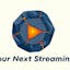 Your next streaming