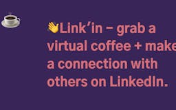 👋 Link'in - LinkedIn Coffee Chats media 2