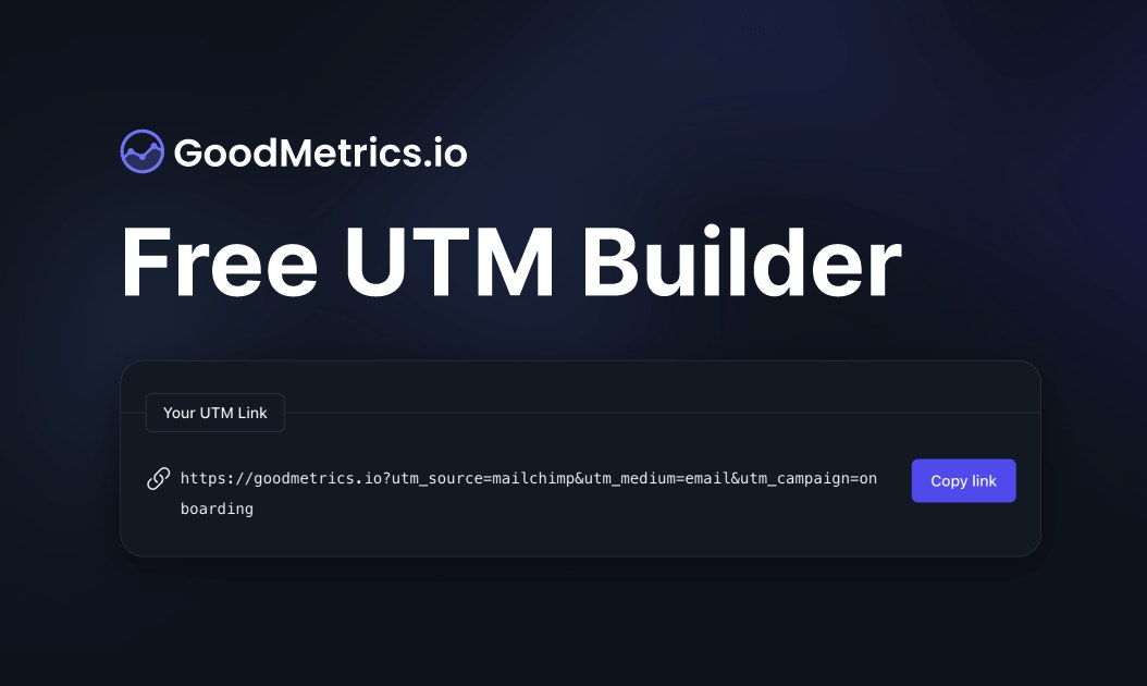 UTM Builder by GoodMetrics gallery image