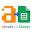 ahrefs to Sheets