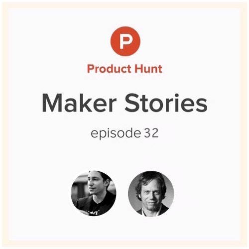 Product Hunt Maker Stories - Robert Greene