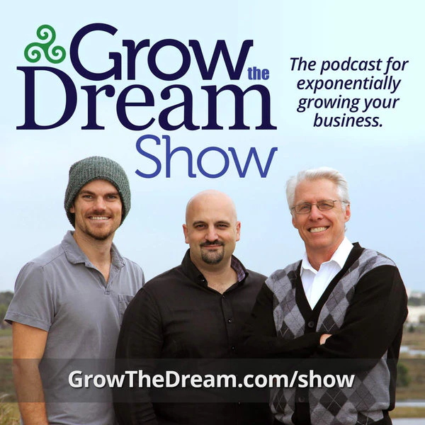 Grow The Dream Show - 33 Larry Kim: One Metric to Rule Them All!
