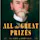 All the Great Prizes