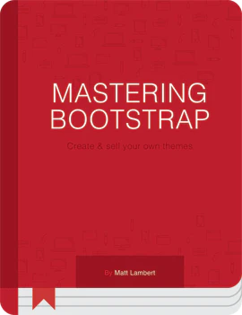 Mastering Bootstrap