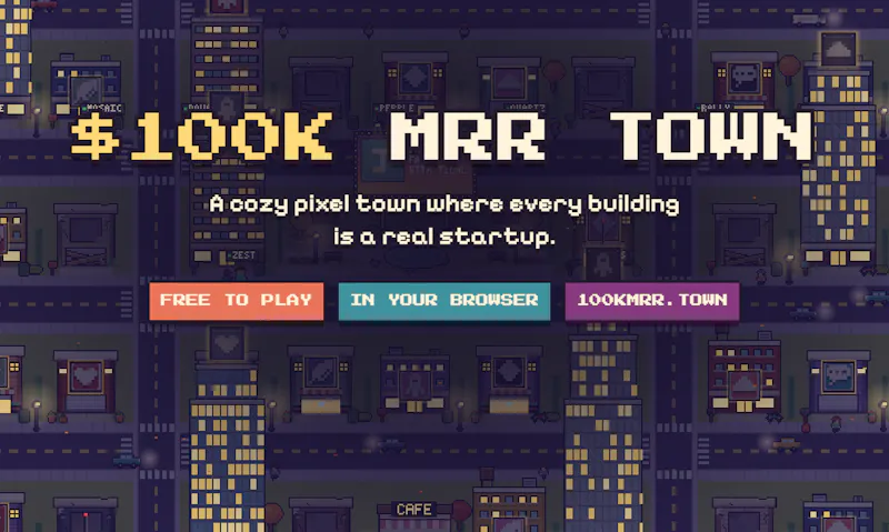 $100K MRR Town screenshot 2