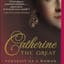 Catherine the Great: Portrait of a Woman