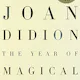 The Year of Magical Thinking
