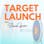 Target Launch