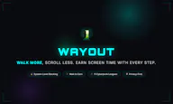 WayOut - Walk to Earn Screen Time