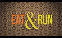 Eat & Run media 1