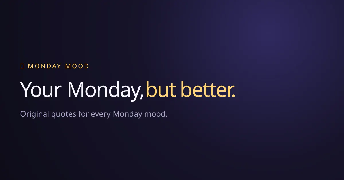Monday Mood gallery image