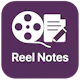 ReelNotes