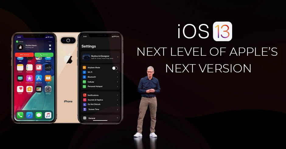 Next Level of Apple Next Version iOS 13