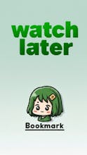 Watch Later - Video Bookmark gallery image