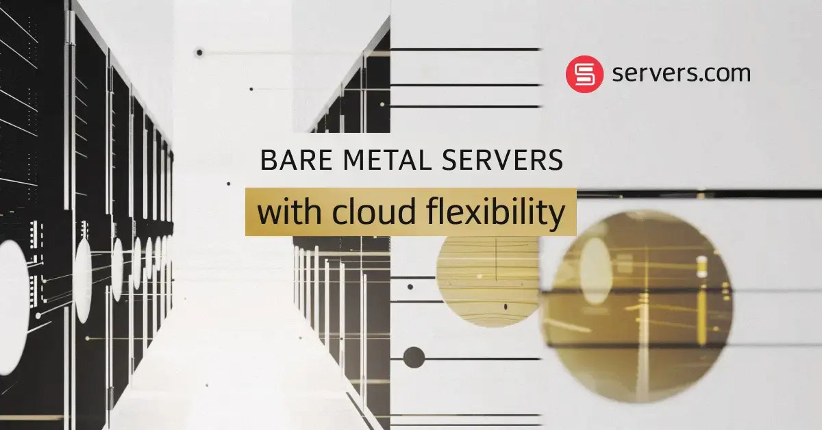 servers.com - Soluciones de alojamiento de nubes de metal desnudas escalables y flexibles media 2