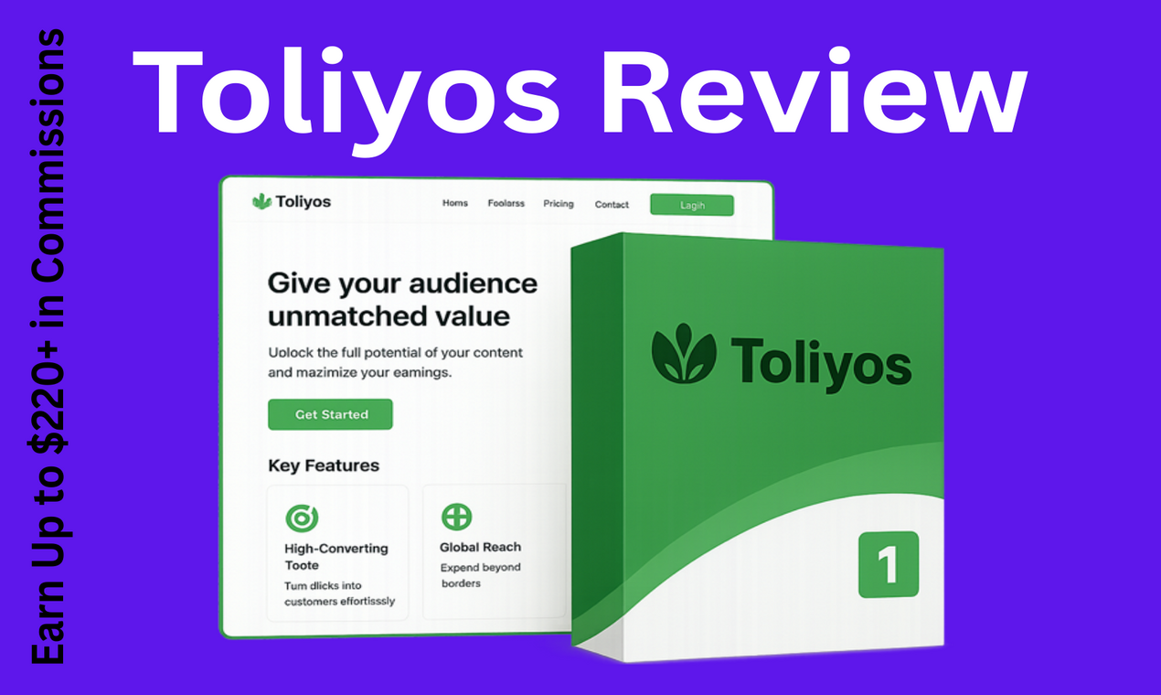 Media Ulasan Toliyos Dapatkan Suruhanjaya $ 220 - Kajian Toliyos Dapatkan Sehingga $ 220 Komisen 1