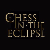 Chess In The Eclipse - Episode 1