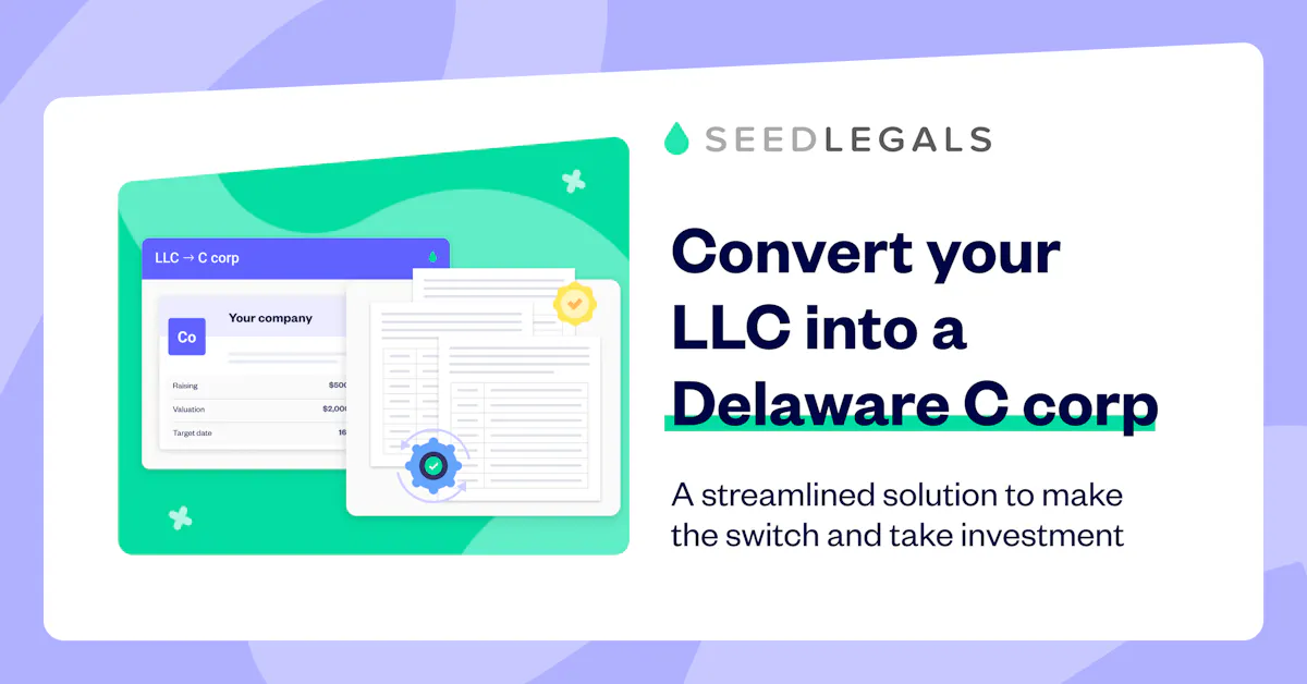 SeedLegals LLC-to-C-corp converter