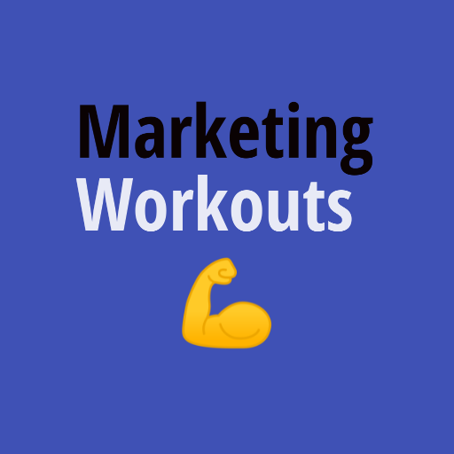 Marketing Workouts