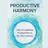 Productive
Harmony