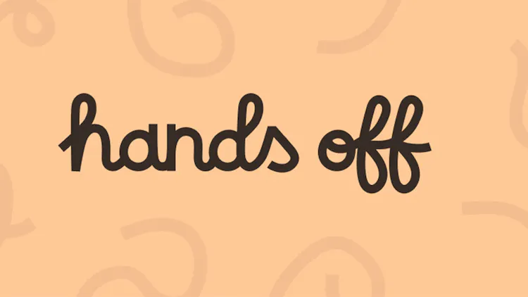 Hands Off
