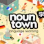 Noun Town Language Learning