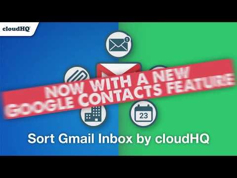Sort Gmail Inbox by cloudHQ media 1