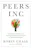 Peers Inc - How People and Platforms Are Inventing the Collaborative Economy and Reinventing Capitalism