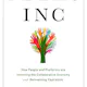 Peers Inc - How People and Platforms Are Inventing the Collaborative Economy and Reinventing Capitalism