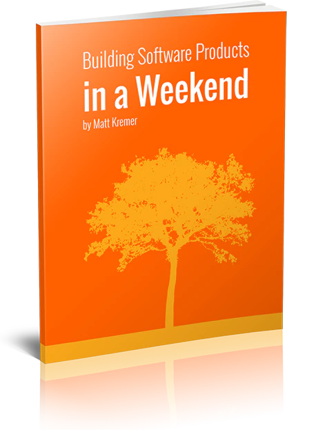 Building Software Products in a Weekend