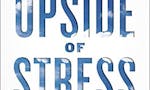 The Upside of Stress image
