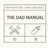 The Dad Manual